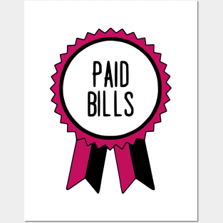 Paid Bills - Adulting Award Posters and Art